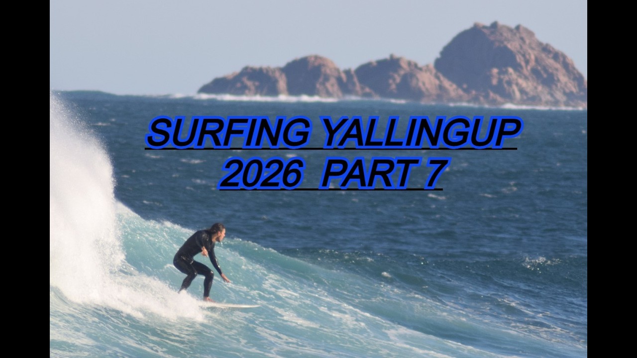 SURFING YALLINGUP 2026 part 7