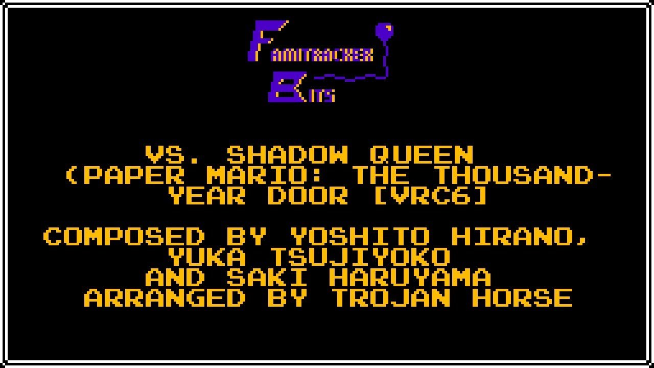 Famitracker Bits - Vs. Shadow Queen (Paper Mario: The Thousand-Year Door) [VRC6]