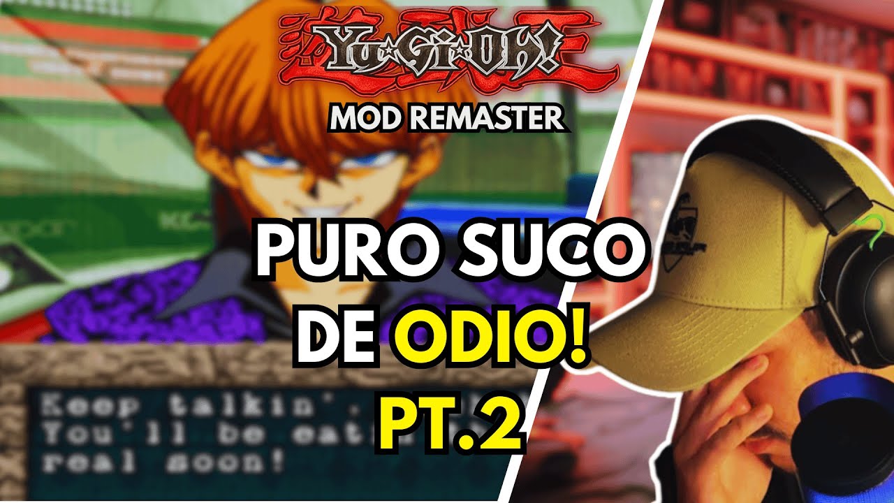 O MAIOR RAGE DA MINHA VIDA! Mod 100% Finalizado! - Yu-Gi-Oh! Forbidden Memories Mod Remaster 1.4.1