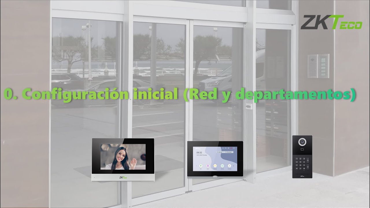0.  Configuracion inicial de los equipos videoporteros IP