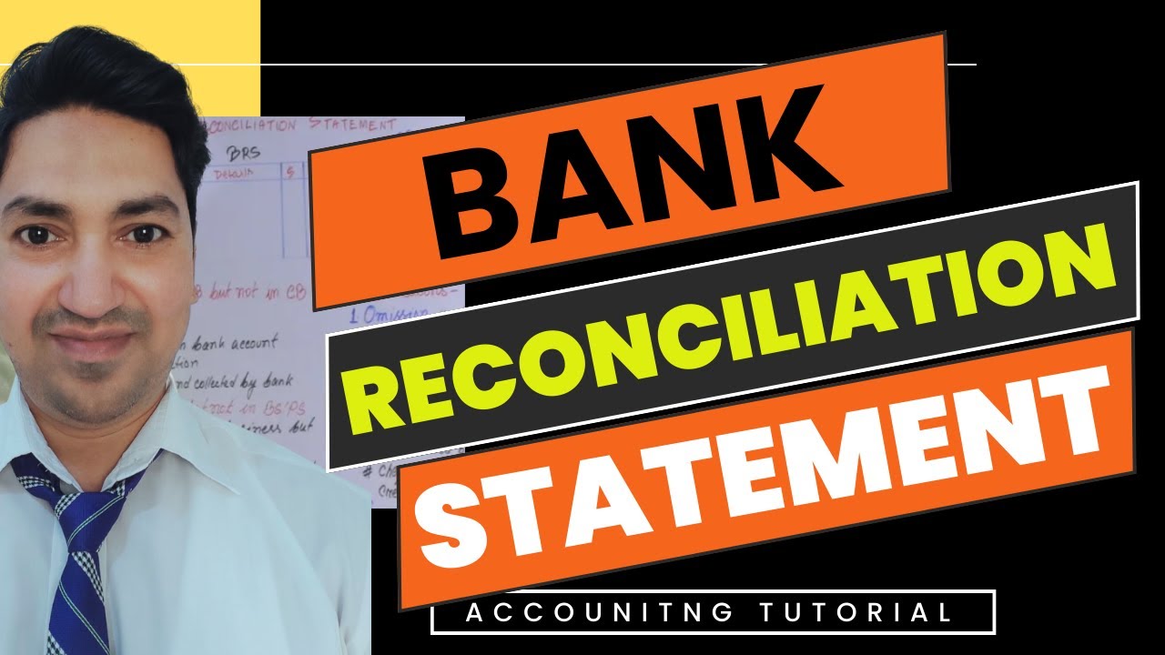 Bank Reconciliation Statement for Beginners!
