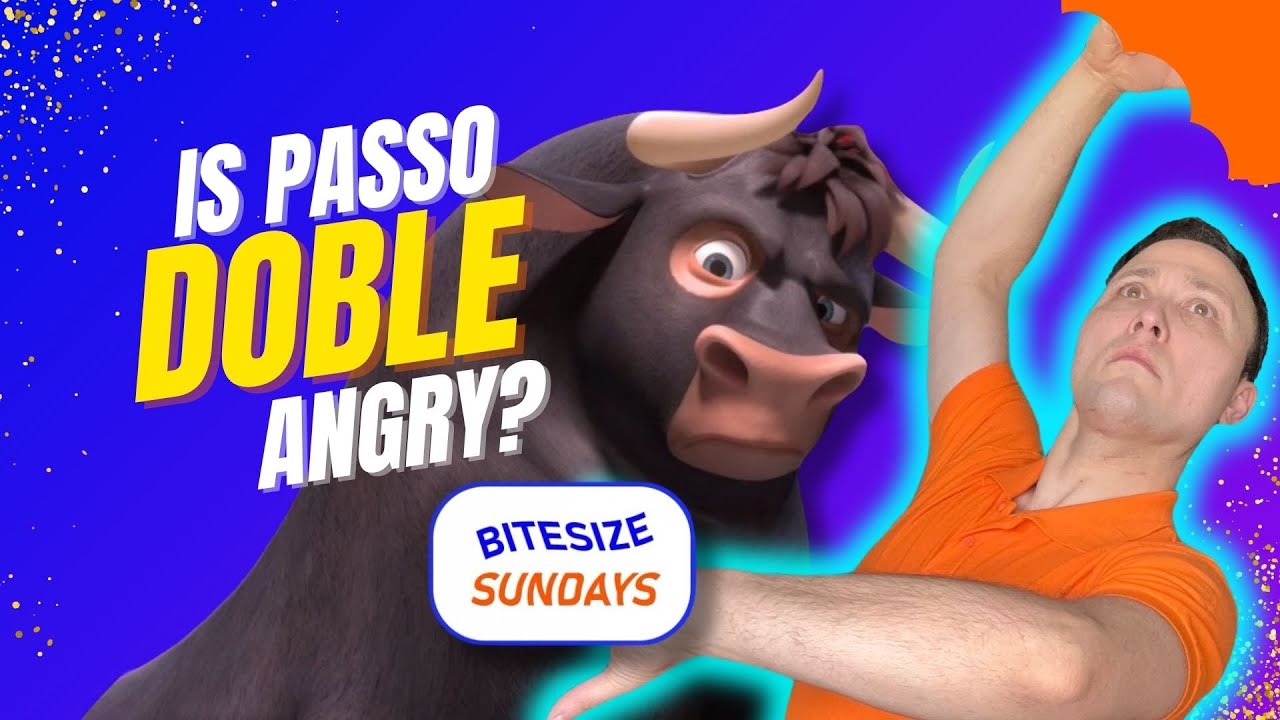 Bitesize Sunday Ep 25 - Is Passo Doble Angry? Understanding The Power Of Passo.