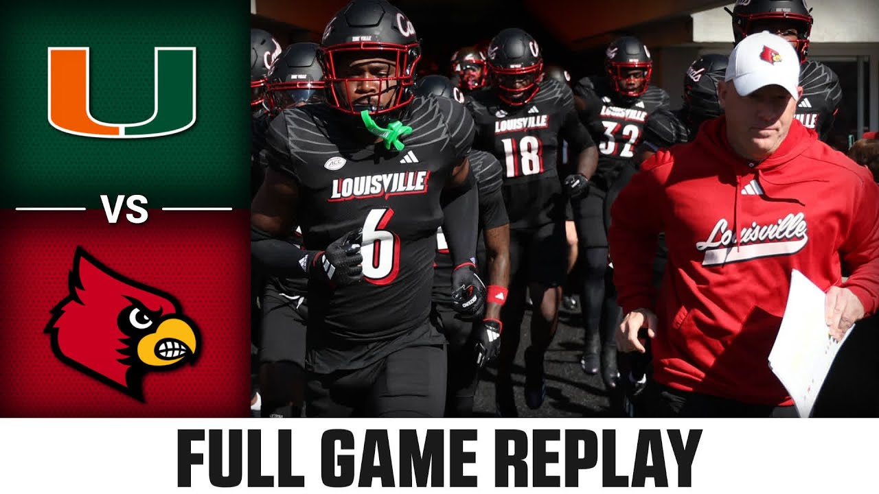 Miami vs. Louisville Full Game Replay | 2024 ACC Football