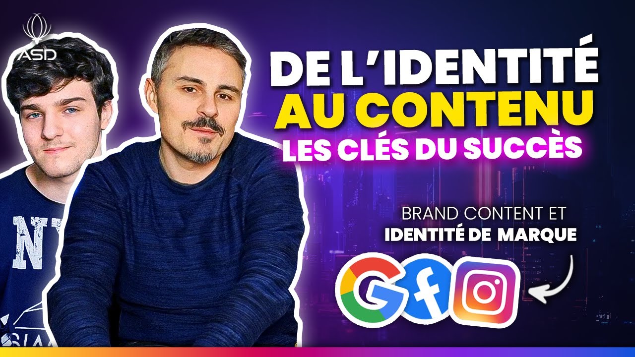 DE L'IDENTIT&Eacute; DE MARQUE AU BRAND CONTENT: Guide Complet