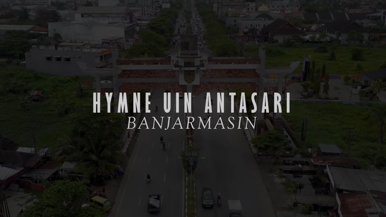 Hymne UIN Antasari Banjarmasin