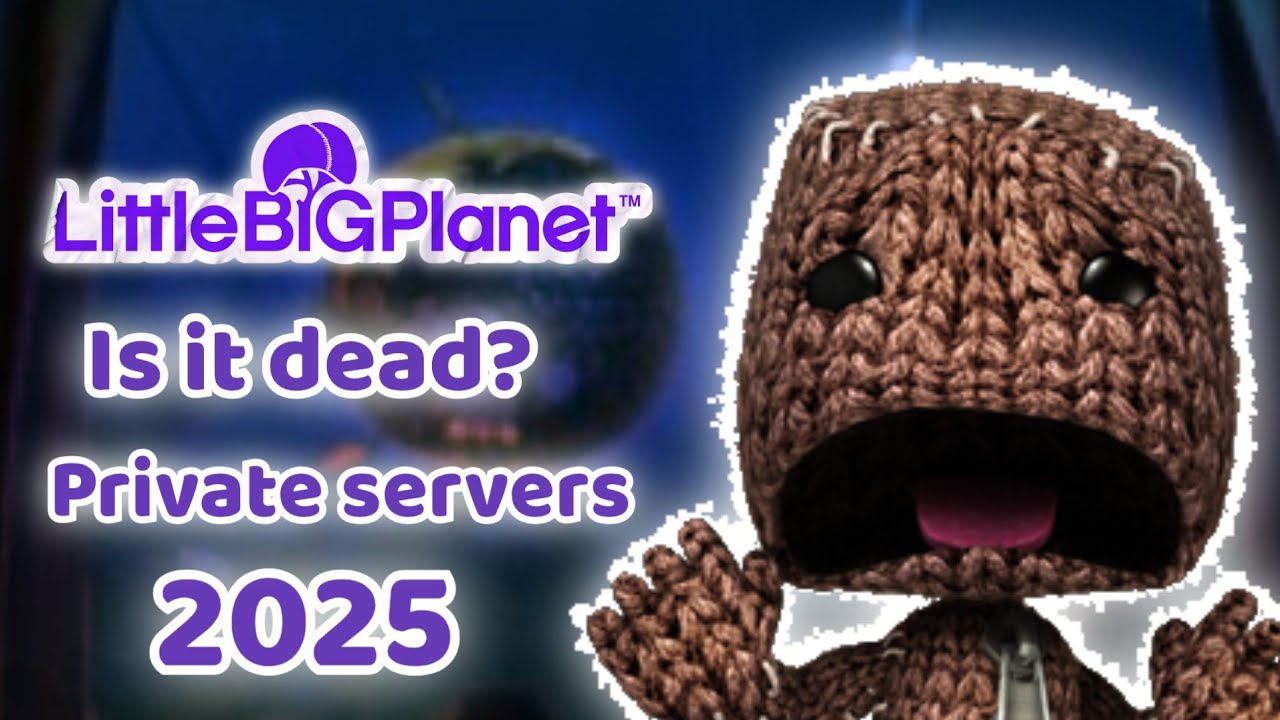 Is LittleBigPlanet dead? The state of LBP in 2025,private servers and more