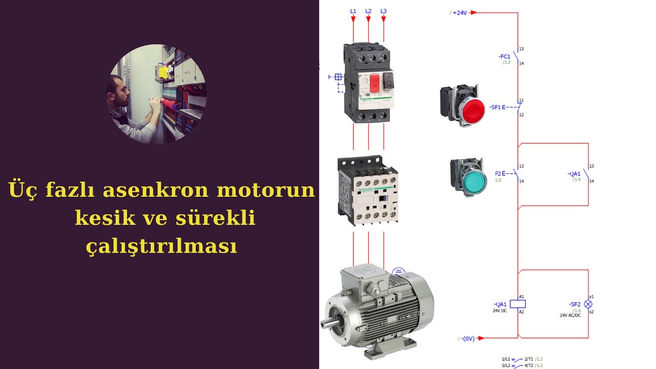 Üç fazlı asenkron motorun kesik ve sürekli çalıştırılması (start stop devresi)