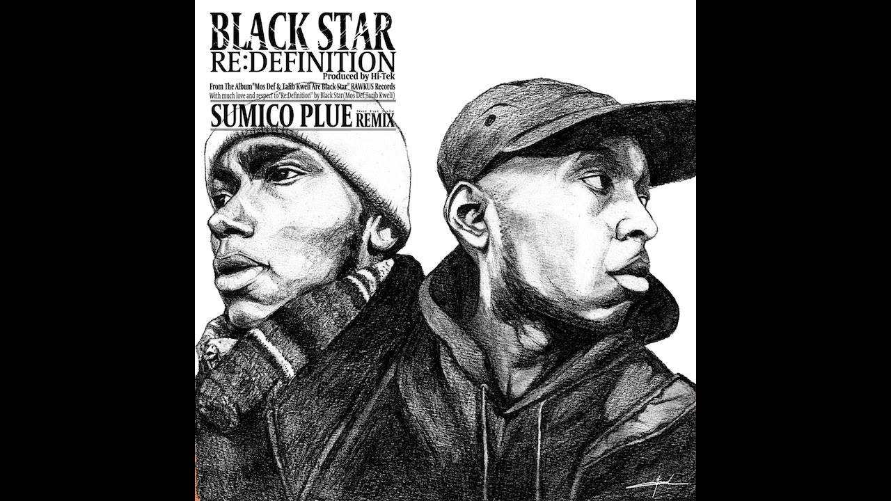 Black Star/ Re:Definition  (SUMICO PLUE Remix)