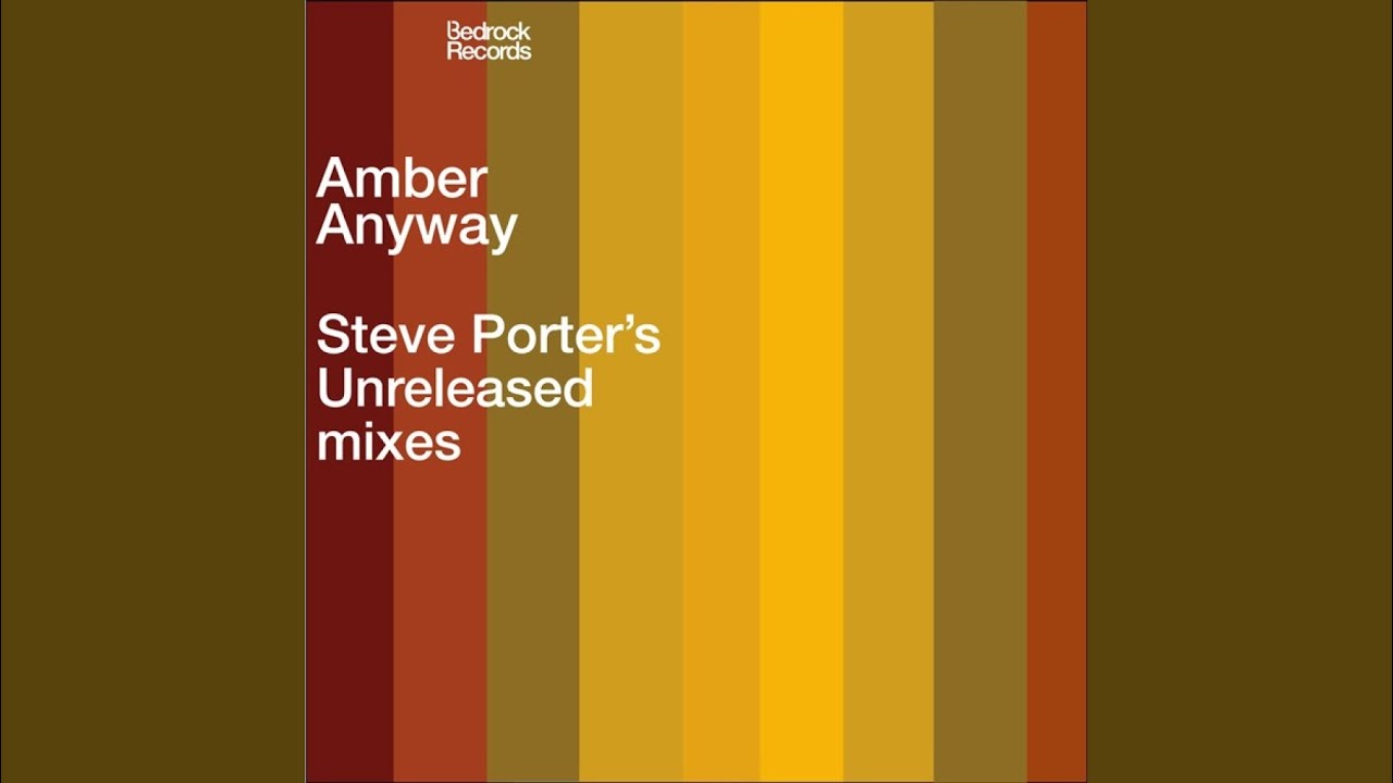 Anyway (Steve Porter Main mix)
