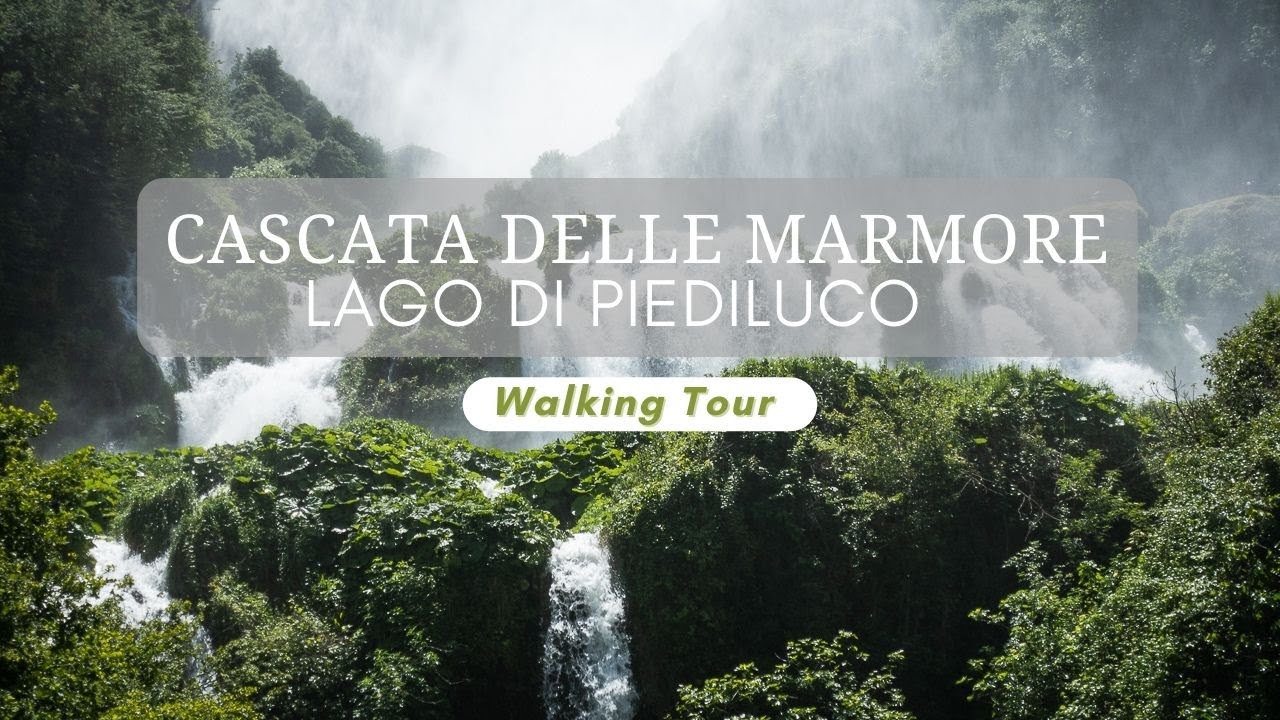 Walking Tour - Cascata delle Marmore e Piediluco