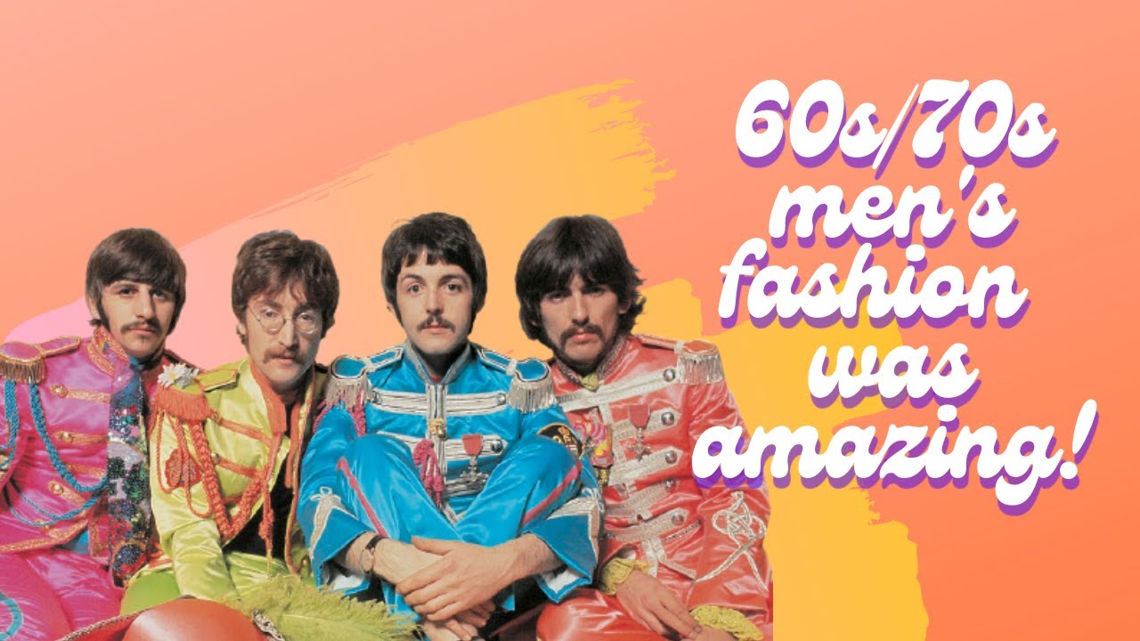 When Men Used to Dress ✨Like That✨  (Men's Fashion in the 60s/70s & the Peacock Revolution)