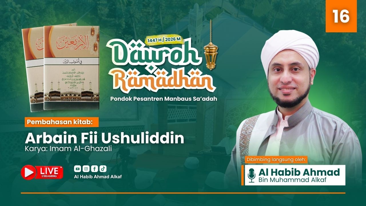 🛑LIVE #16 Kajian Kitab Arbain Fii Ushuliddin | Dauroh Ramadan 1447 H | PP Manbaus Sa'adah | 26/02/26