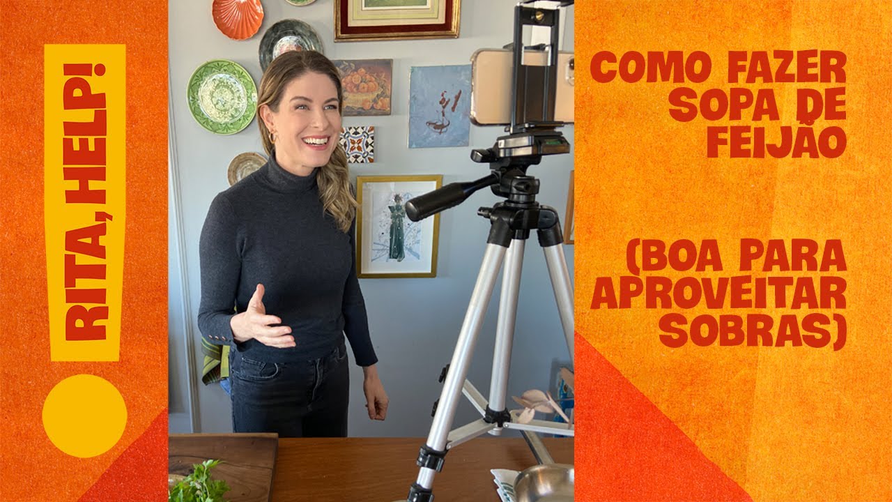 Como fazer sopa de feijão - Rita, Help! Me ensina a cozinhar! | Com Rita Lobo
