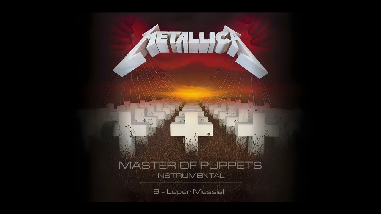 Leper Messiah (Instrumental) - Metallica
