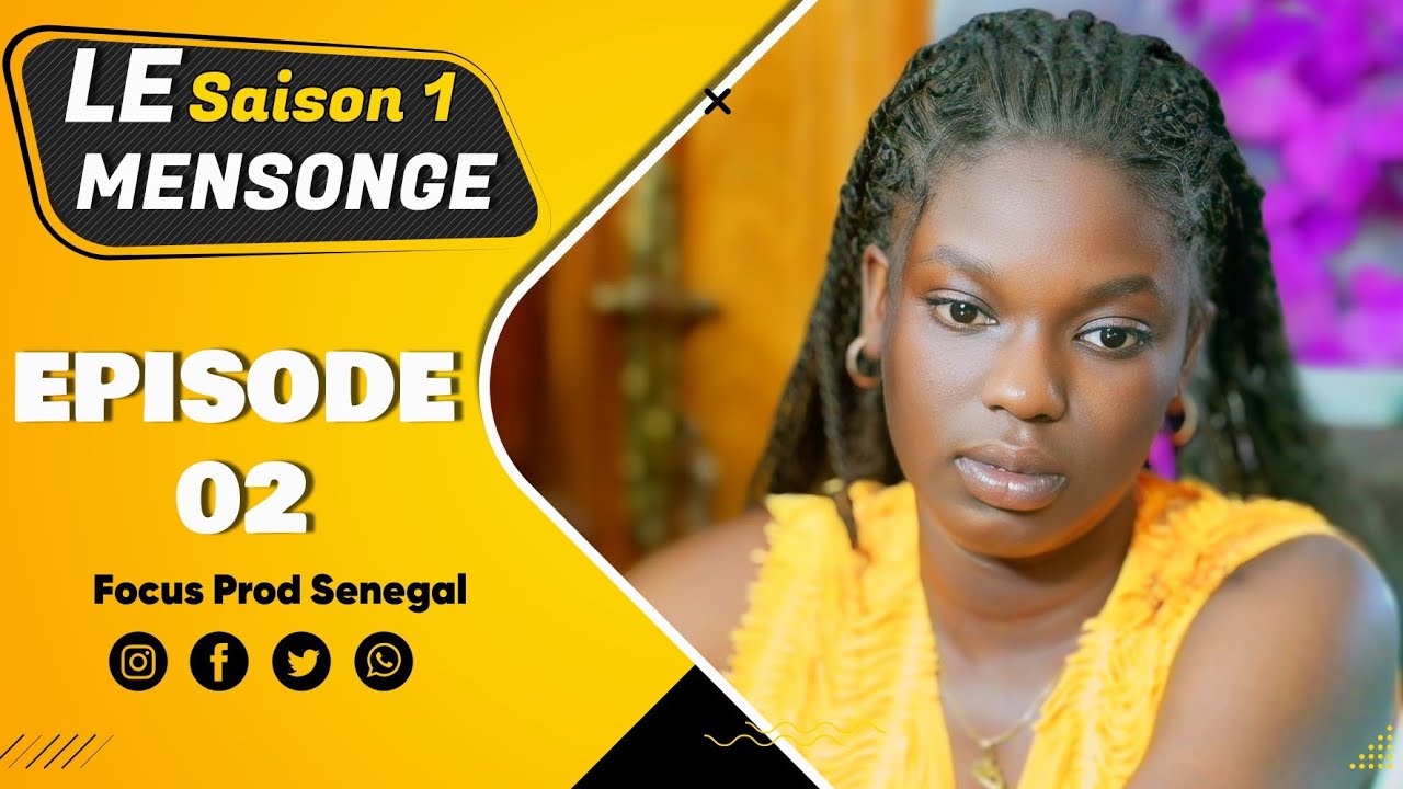 MENSONGE - Episode 02 - Saison 01