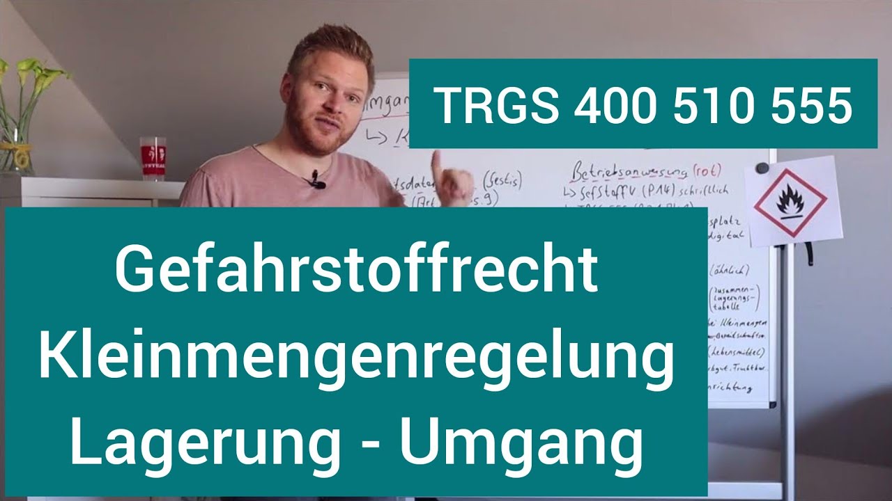 Gefahrstoffe Kleinmengenregelung | TRGS 400  510 555 | Betriebsanweisung | Lagerung | Verzeichnis