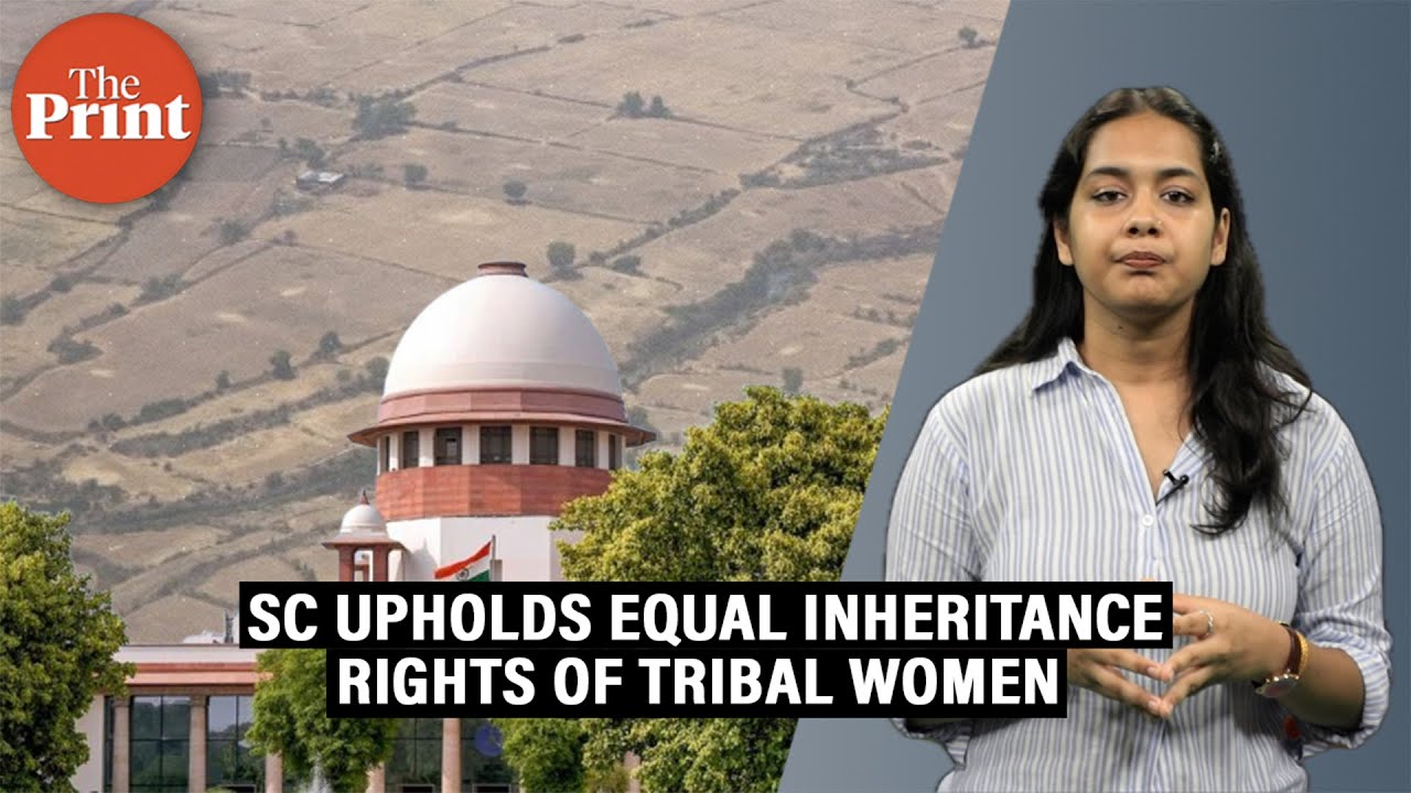 How a 1994 case led to landmark SC ruling upholding inheritance rights of tribal women