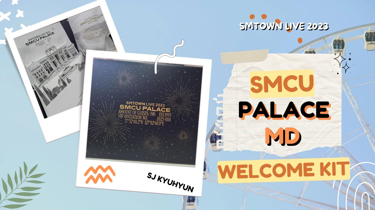 Unbox with Y: SMTown Live 2023 SMCU PALACE MD: Welcome Kit - SJ Kyuhyun version #SuperJunior