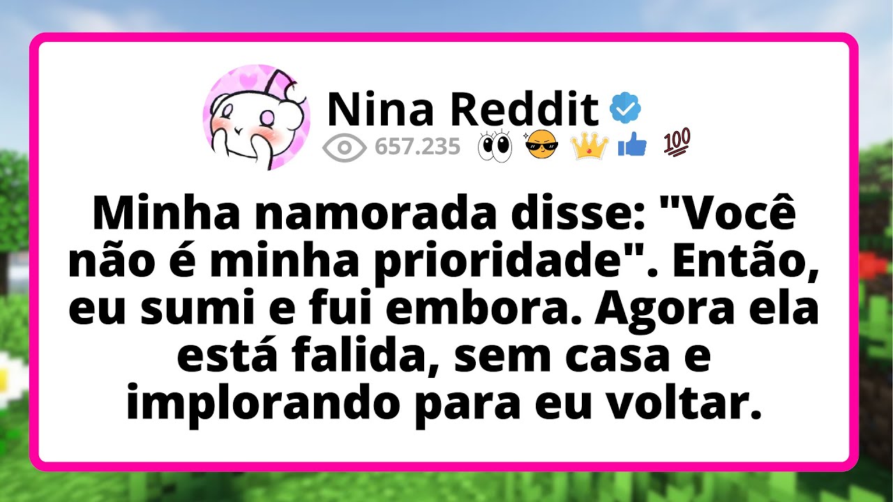 Minha NAMORADA disse: 