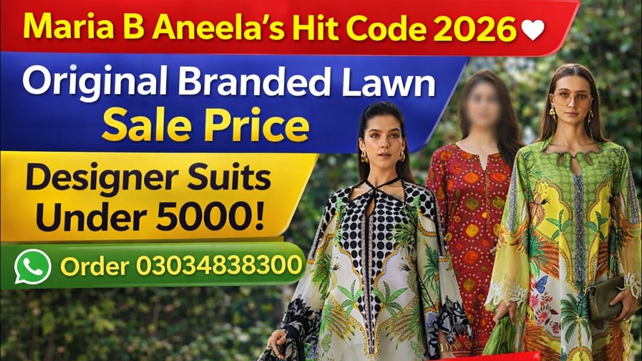 Maria B Aneela’s Hit Code 2026 ♥️ Original Branded Lawn Sale Price |Designer Suits Under 5k 