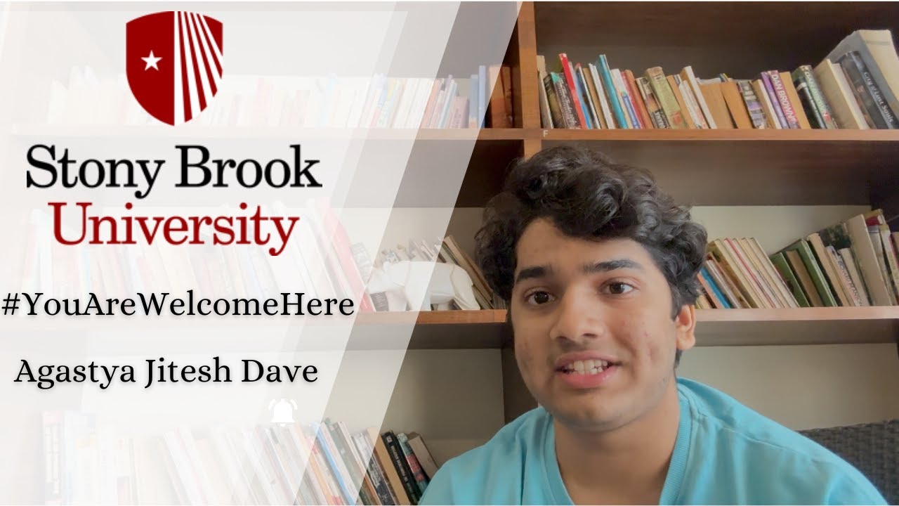 #YouAreWelcomeHere Scholarship Video | Stony Brook University | Agastya Jitesh Dave