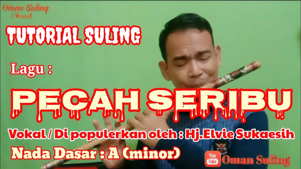 Pecah Seribu (Tutorial Suling)