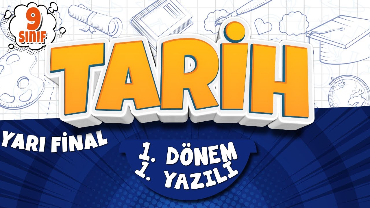 9. SINIF TARİH YAZILI HAZIRLIK | 1. Dönem 1. Yazılı - Yarı Final | 2026