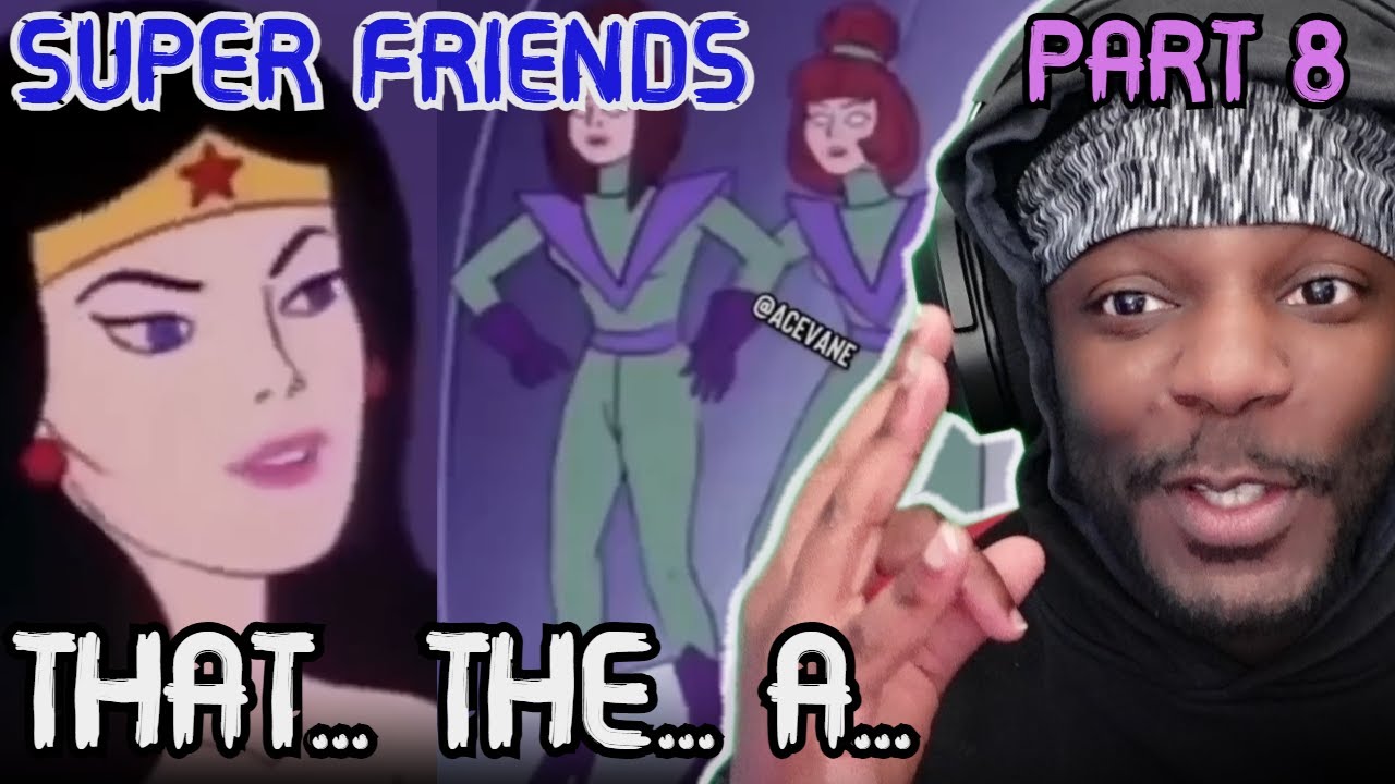 Acevane Superfriends Part 8 - Different Tiers of B**ches | Wassiboi Reacts
