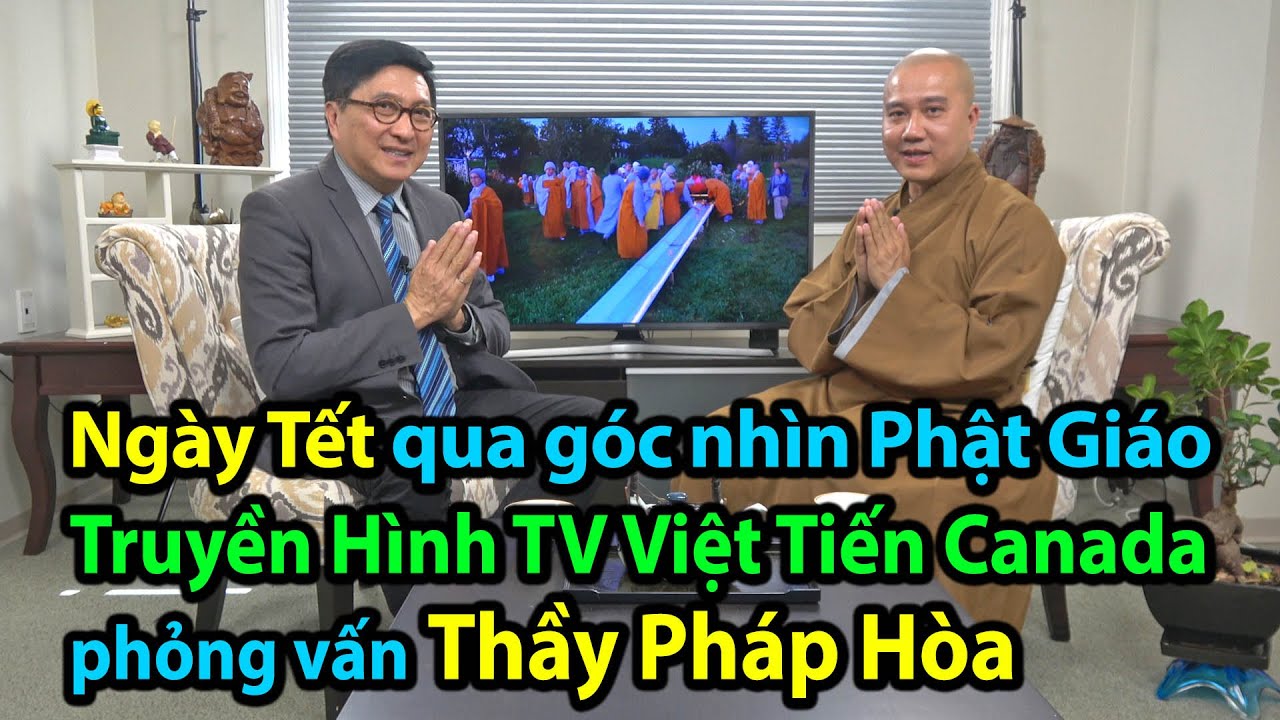 Phv Thầy Pháp Hòa: Tết Nguyên Đán qua góc nhìn Phật Giáo