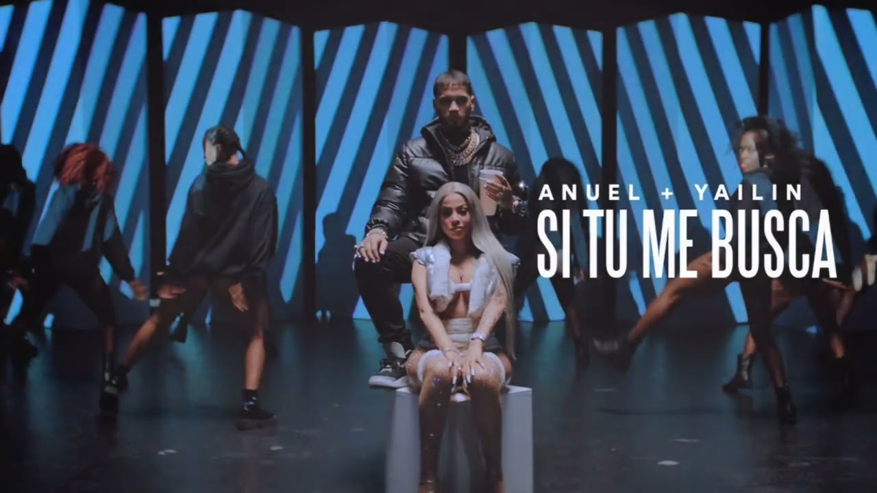 Anuel AA_ Yailin la M&aacute;s Viral - Si Tu Me Busca Remix 8d