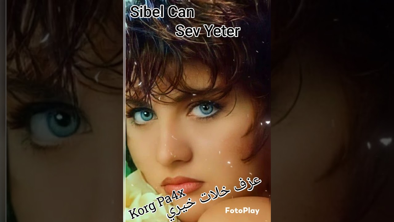 Sibel Can  - Sev Yeter - Korg Pa4x 🎶 🎵  Khalat Khairy 🎶 🎵 