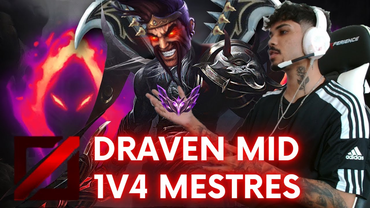 DRAVEN MID VS 4 MESTRES NO HIGH ELO - CAMPA MAIS XD