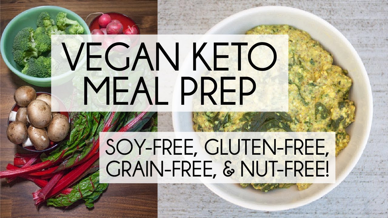 Vegan Keto Meal Prep | Soy-Free, Nut-Free, Gluten-Free, and Grain-Free!