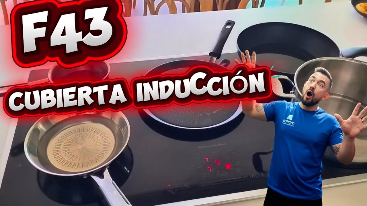 CUBIERTA INDUCCIÓN KITCHENAID KICU509 , KICU 569 ERROR F43