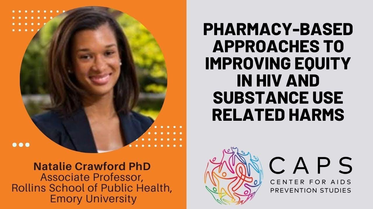 Pharmacy-Based Approaches to Improving Equity in HIV and Substance Use-Related Harm.