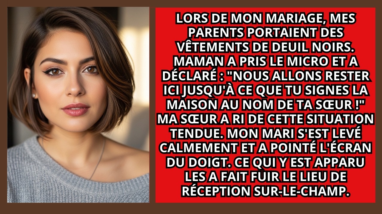 Mes parents ont dit au mariage de ma sœur Elle ne fait que du ménage le fiancé a nié.