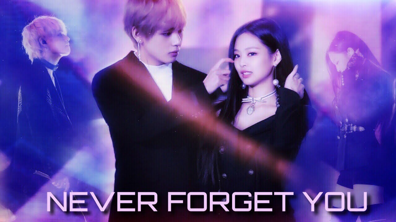 TAENNIE | Never Forget You [Taehyung x Jennie]