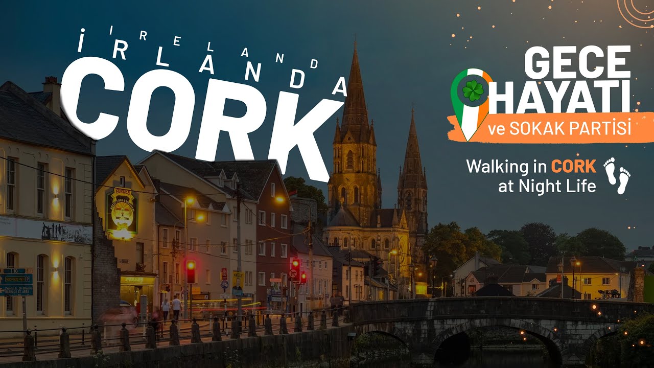 CORK Gece Hayatı | Cork Sokak Partisi | Walking in CORK at Night Life #ireland