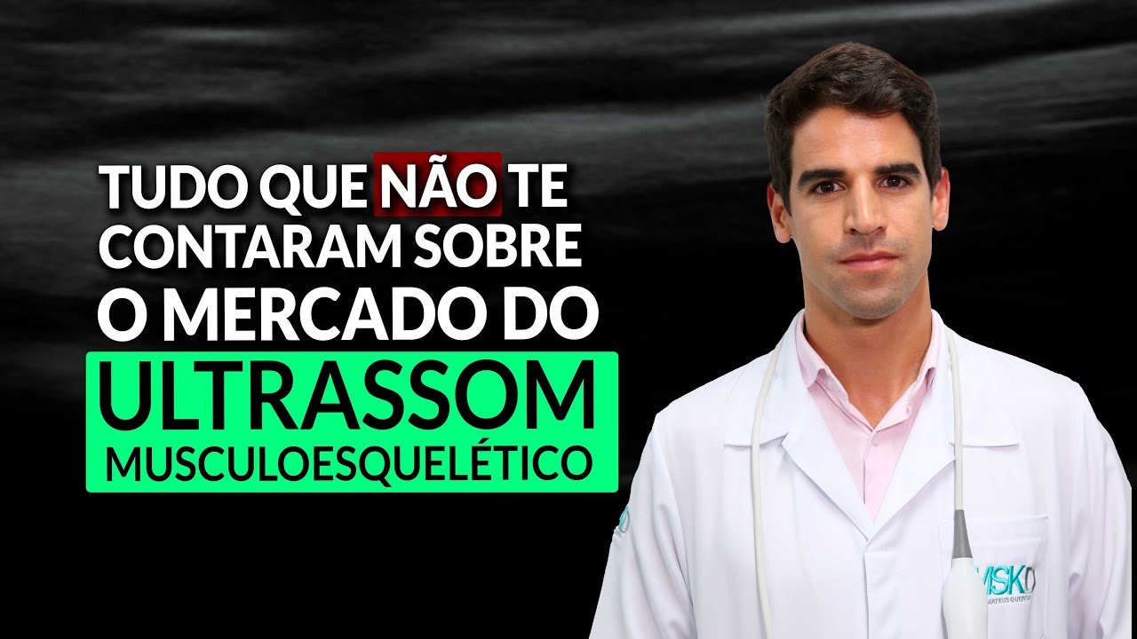 O que você ainda NÃO ENXERGOU sobre o mercado do ultrassom musculoesquelético?