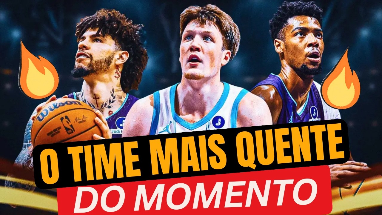 O QUE O CHARLOTTE HORNETS ESTÁ FAZENDO É ABSURDO! O Time Mais QUENTE da NBA 😮