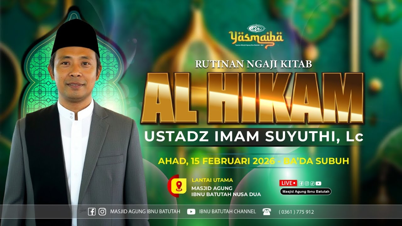 🔴 LIVE Ngaji Kitab Al Hikam | Ust. Imam Suyuthi, Lc | 15 Feb 2026