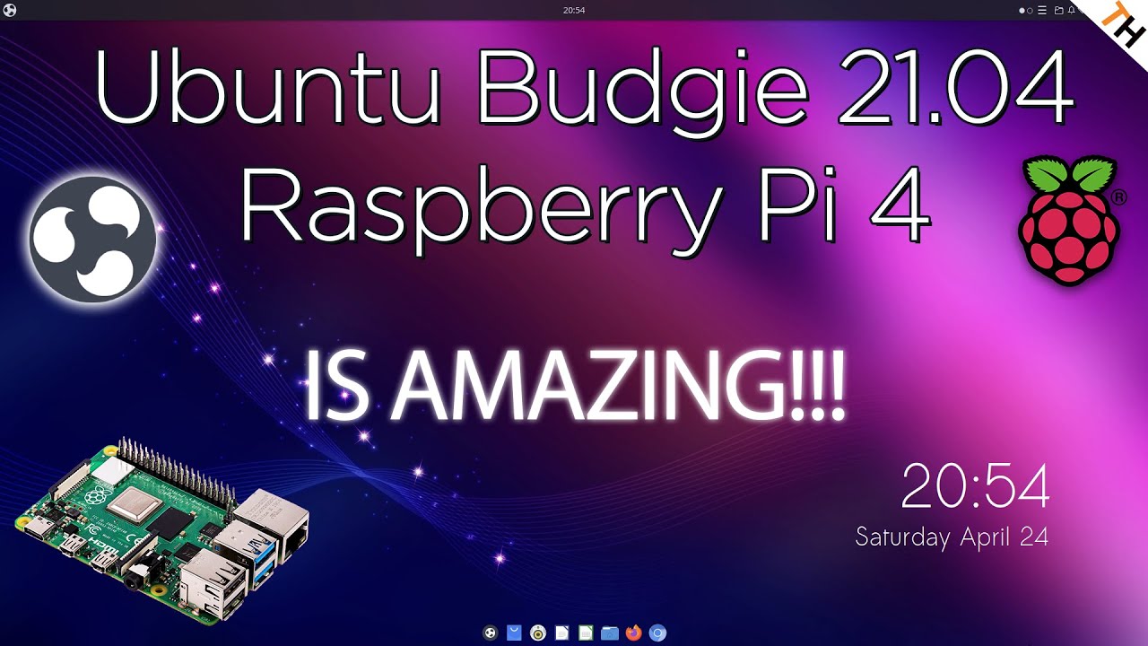 Awesome 64bit OS for Raspberry Pi 4!!! Ubuntu Budgie 21.04 Overview & Installation guide |By TH