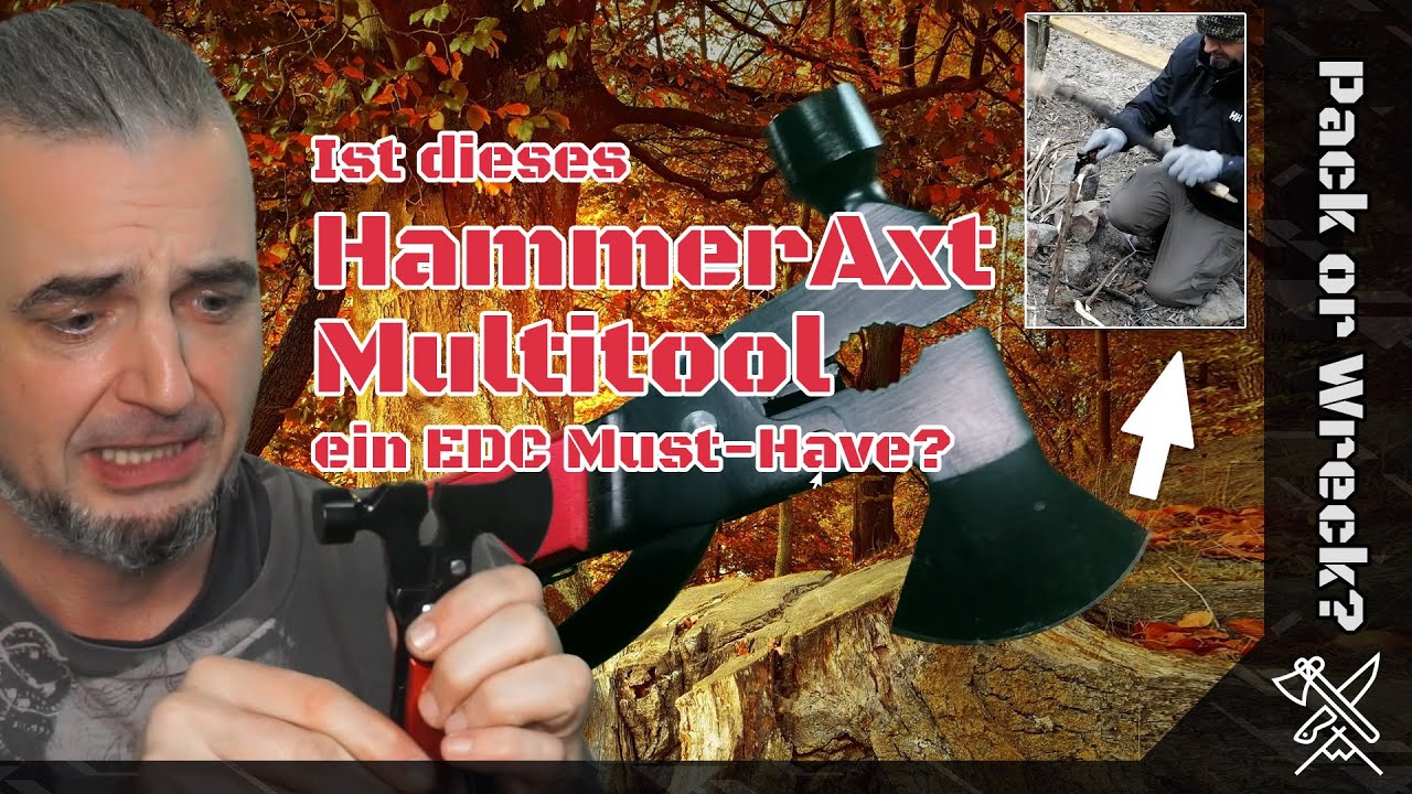 Hammer & Axt & Zange & Messer: Wollen wir so ein Multitool im EDC Bag?