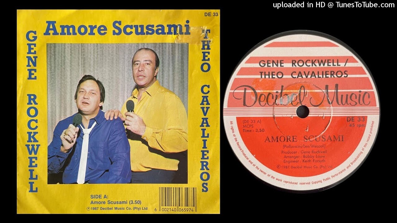 Gene Rockwell & Theo Cavalieros - Amore Scusami