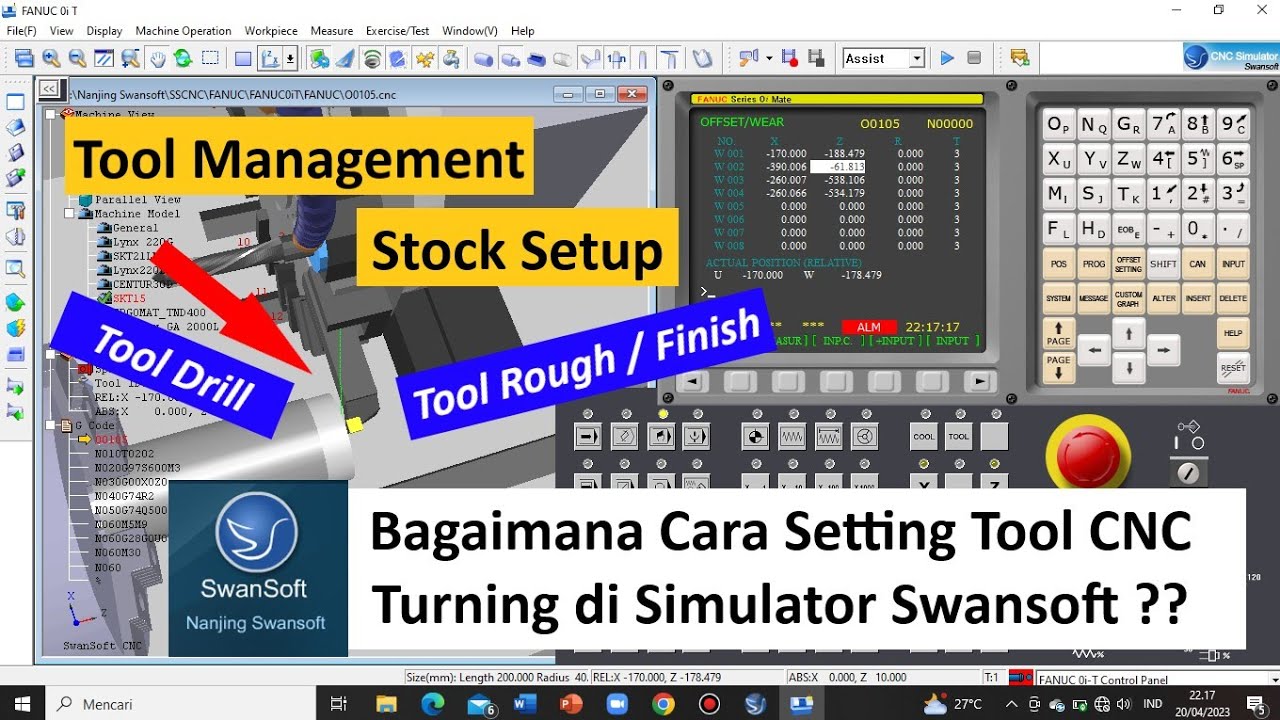 TUTORIAL SETTING TOOL CNC TURNING || Tutorial Simulator Swansoft Tipe Fanuc OiT