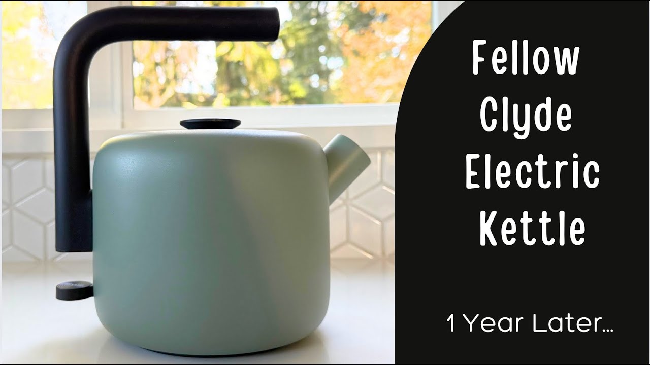 Fellow Clyde Electric Kettle Review | 1 Year Later (Still Worth It?)