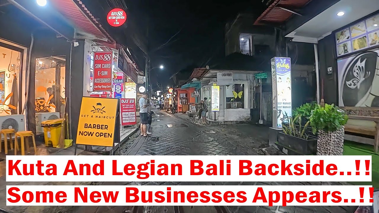 Kuta And Legian Bali Backside..!! Some New Businesses Appears..!! How Is It Now..??