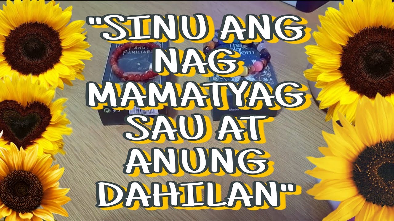 🔥SINU ANG NAGMAMATYAG SAU 👁️‍🗨️ AT ANUNG INTENSYON (PICK  A CARD READING) 