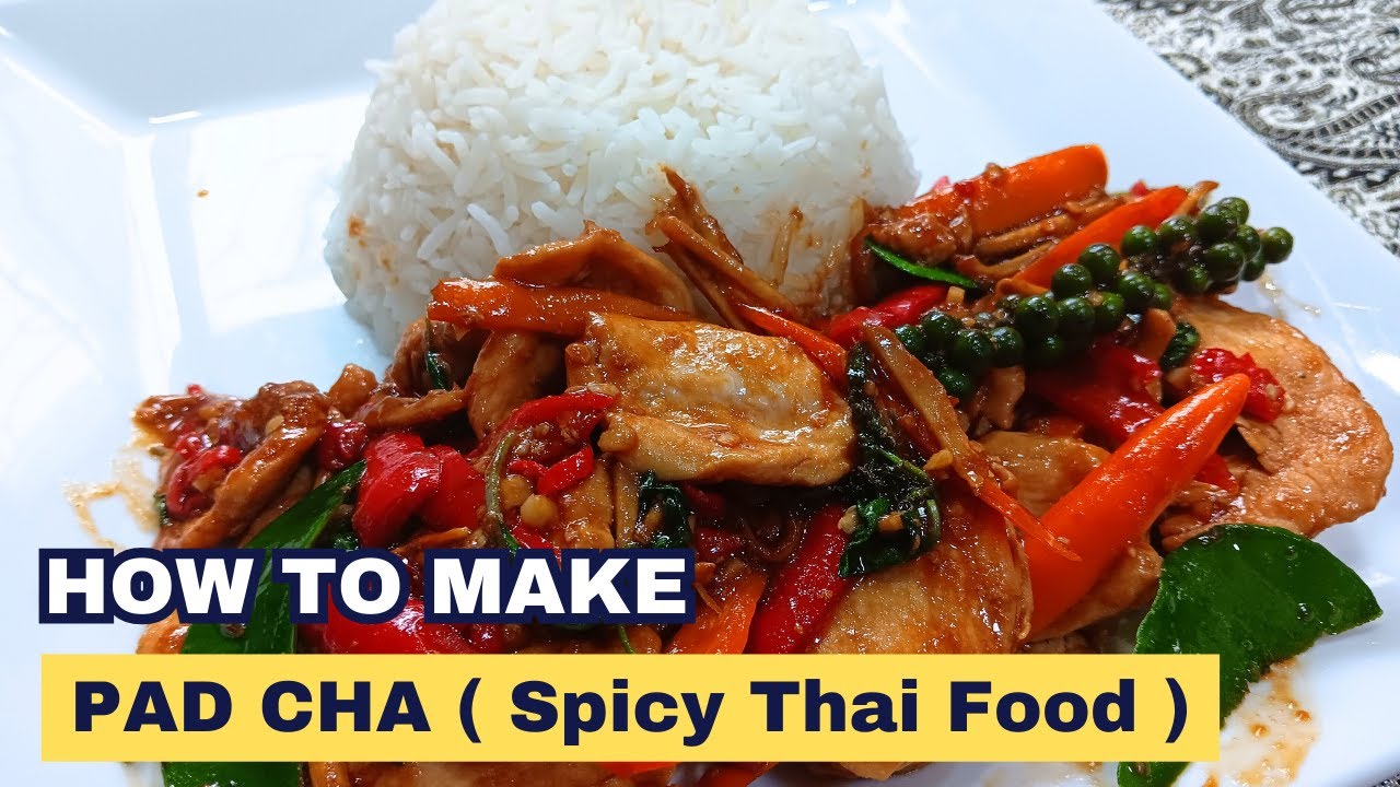 Want Spicy Food? TRY THIS!! PAD CHA ( Famous Thai Food! ) TUTORIAL IN 3 MINS!
