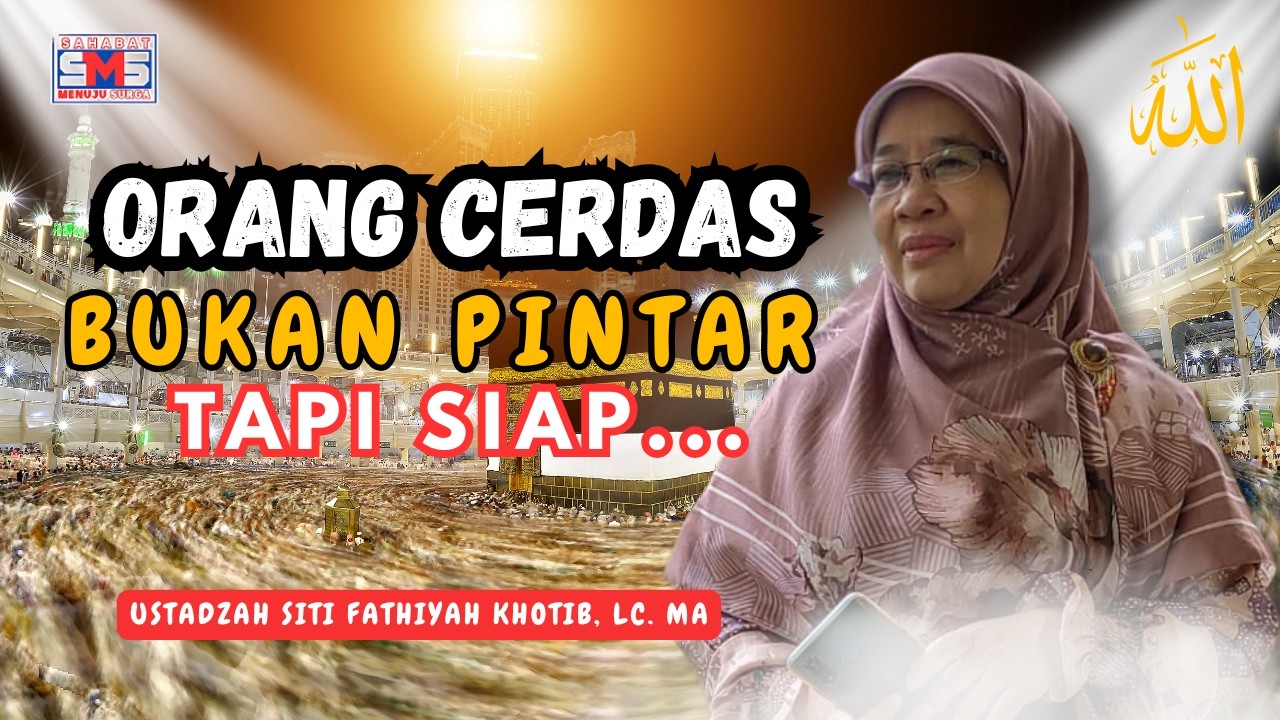 Waktu Kita Hampir Habis… Sudah Cerdas Menggunakannya? | Ustadzah Siti Fathiyah Khotib